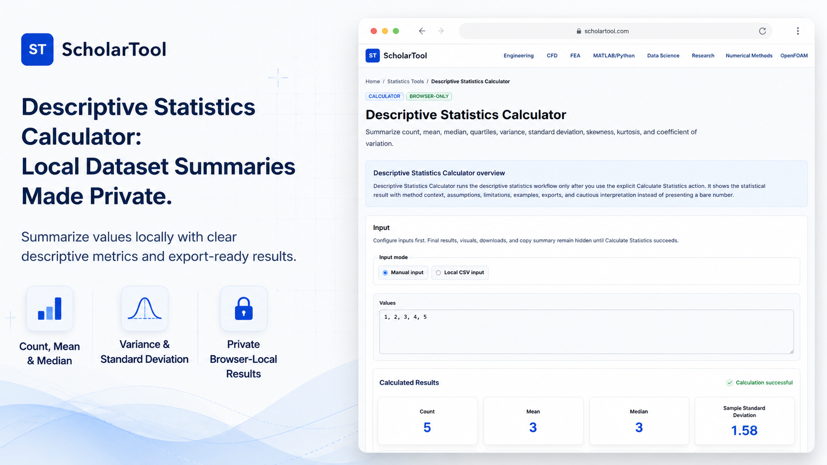 Interface of the ScholarTool Descriptive Statistics Calculator showing metric inputs and resulting univariate summary.